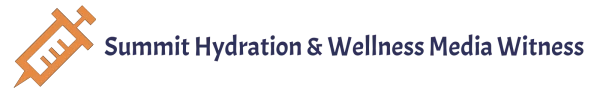 Summit Hydration & Wellness Media Witness